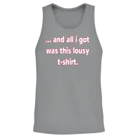 And All I Got Was This Lousy S Nature Girl Cute Unisex Tank Top - Sport Grey – 2