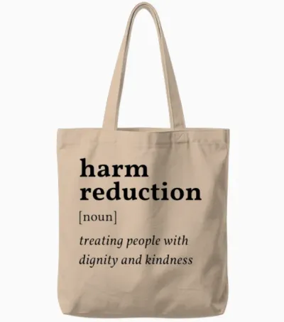 Harm Reduction Definition - Public Health Quote Tote Bags - Natural