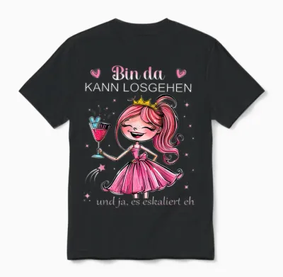 Women's Princess Bin Da Kann Losgehen Es Escaliert Eh Costume T-Shirt, Black Unisex T-Shirt - Black