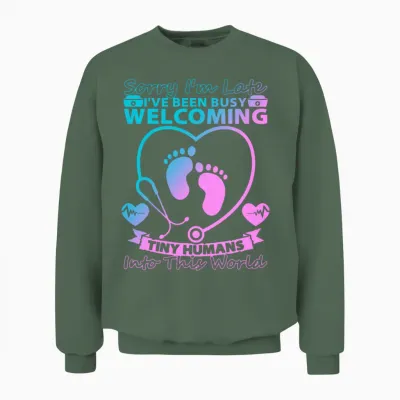 L&d Nurse Funny Nurse Labor Delivery Nurses Gifts Unisex Sweatshirt - Military Green