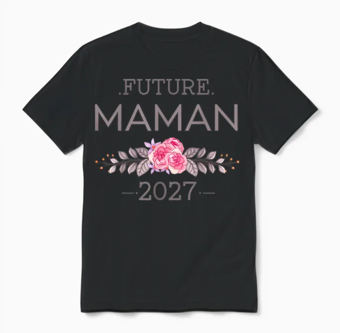 Femme Enceinte Future Maman 2027 Annonce Grossesse Original Unisex T-Shirt in Black