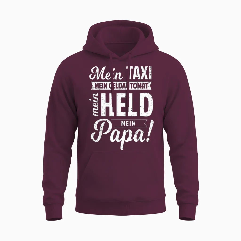 Mein Held Mein Papa Vatertag Taxi Geldautomat Lustig Vater Unisex Hoodie in Maroon