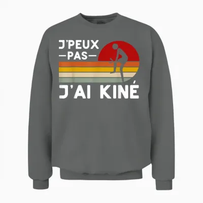 Je Peux Pas Je Ai Kiné Humour Physiotherapist Gift Funny T-Shirt, Black, S Unisex Sweatshirt - Graphite Heather