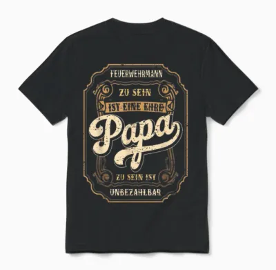 Feuerwehrmann Papa Ehre Vatertag Feuerwehr Vater Unisex T-Shirt - Black