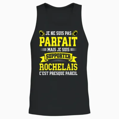 Pas Parfait Supporter Rugby Humour La Rochelle Rugbyman Unisex Tank Top - Black
