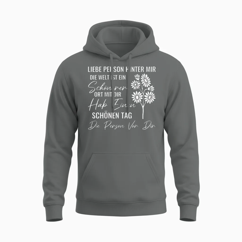 An Die Person Hinter Mir Liebe Person Hinter Mir Unisex Hoodie in Graphite Heather