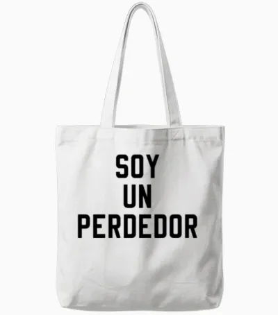 Soy Un Perdedor Tote Bags - White