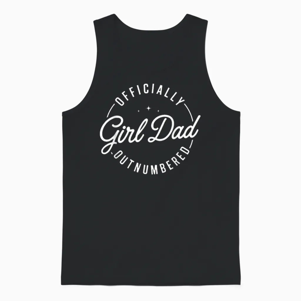 Outnumbered by Girls Girl Dad New Father of Girls Birthday Unisex Tank Top in Black