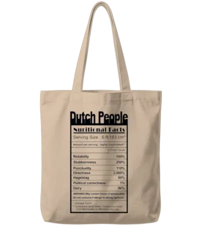 Dutch People Nutritional Facts Funny Sarcasm Tote Bags - Natural