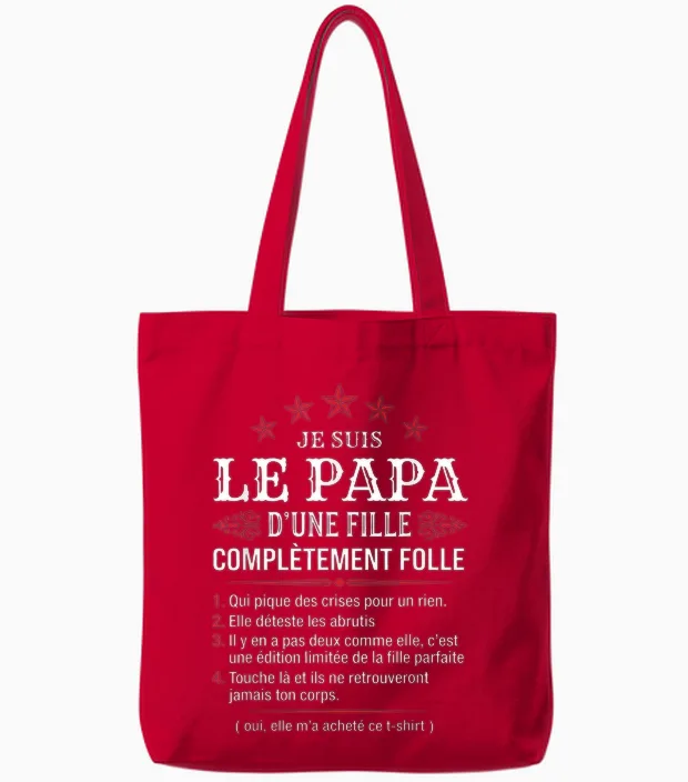 Papa D'une Fille Complètement Folle Humour Fête Des Pères Tote Bags in Red