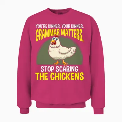 Funny Grammar Teacher Chicken Farming Unisex Sweatshirt - Heliconia