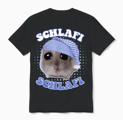 Schlafi Schlafi Funny Hamster Sleep Meme Hamstie T-Shirt, Black, S Unisex T-Shirt - Black