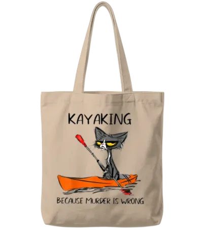 Kayaking Because Murder Is Wrong Cat Kayaking Tote Bags - Natural