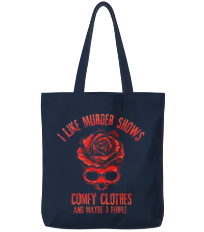 I Like Murder Shows Comfy Clothes Tote Bags - Navy