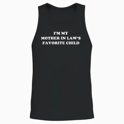I'm My Mother in Laws Favorite Child Daughter and Son In-Law Unisex Tank Top - Black