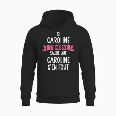 Gift Woman Humour Name Personalized Caroline T-Shirt, Black, Female X-Small Unisex Hoodie - Black