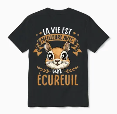 Je M'en Fous Je Suis Un Squirrel - ésquirrel Cute T-Shirt, Black, S Unisex T-Shirt - Black