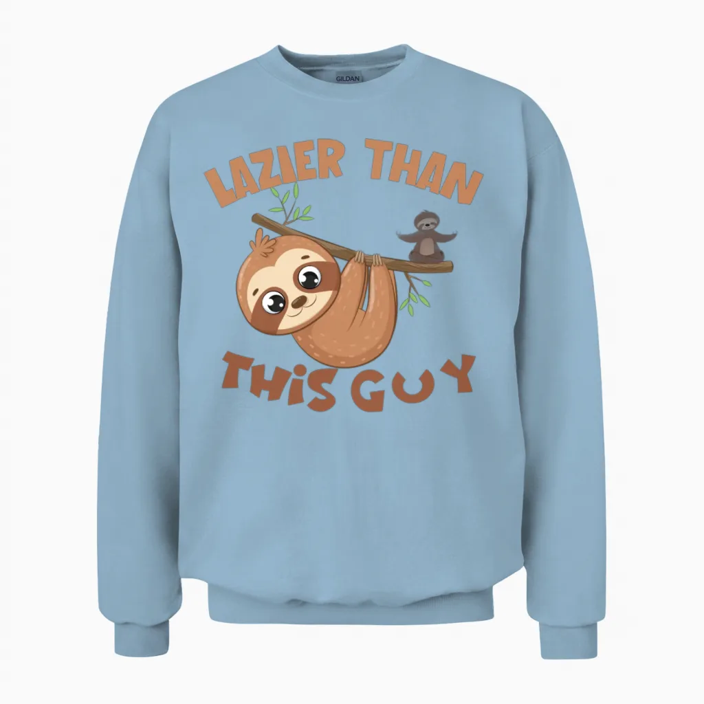 Sloth Funny Kids Funny Aduly Punny Unisex Sweatshirt in Light Blue
