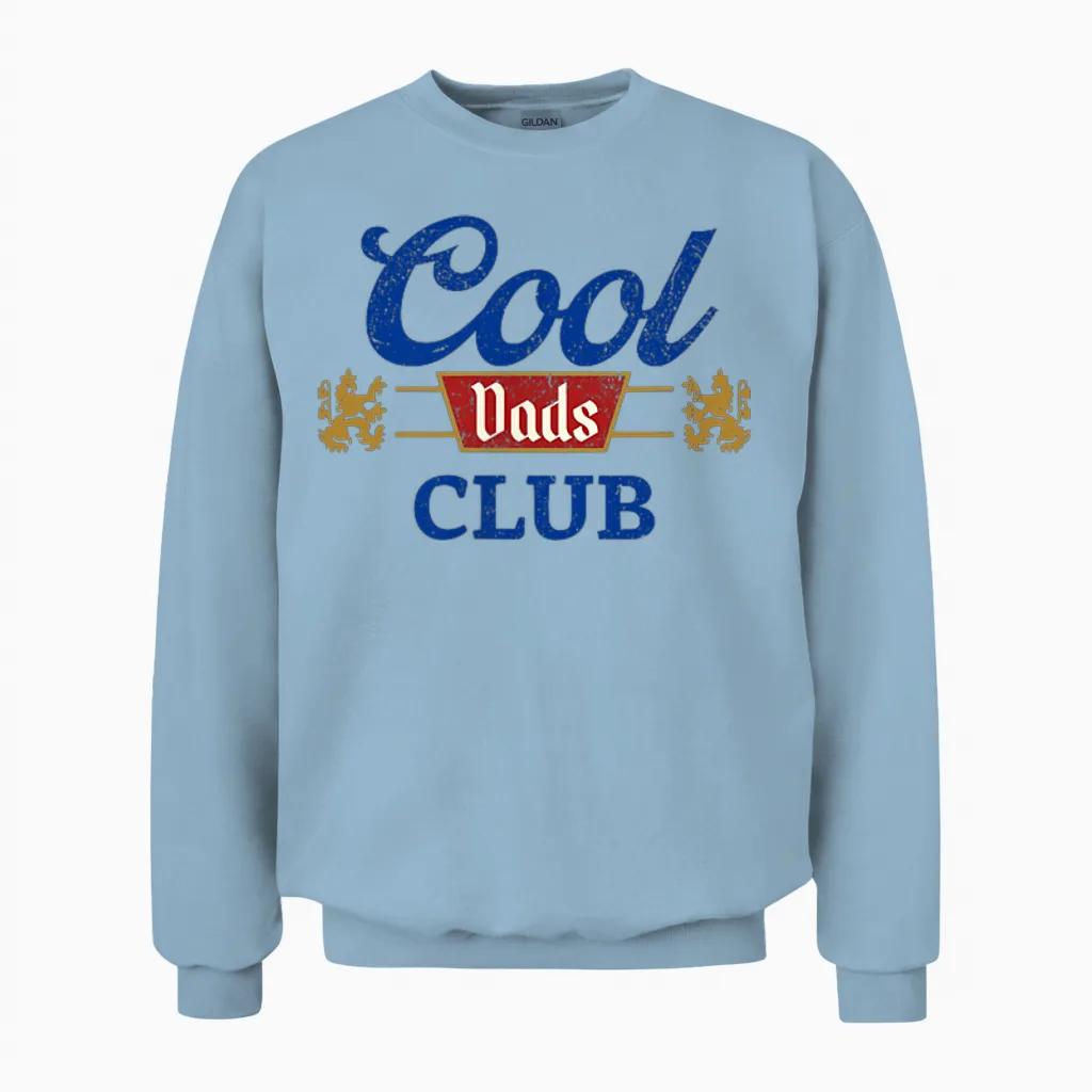 Vintage Cool Dads Club Father's Day from Daughter Son Unisex Sweatshirt in Light Blue