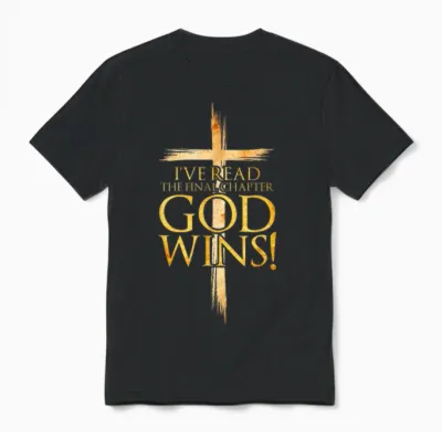 I've Read the Final Chapter God Wins Christian Faith Cross Unisex T-Shirt - Black