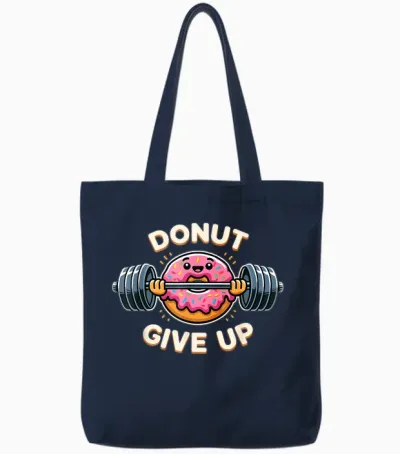 Donut Give Up Funny Donut Weightlifting Workout Tote Bags - Navy
