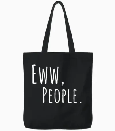Sarcastic Eww People Slogan Tote Bags - Black