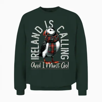 Irland | Irland Ruft Und Ich Muss Gehen & Papageientaucher Unisex Sweatshirt - Forest