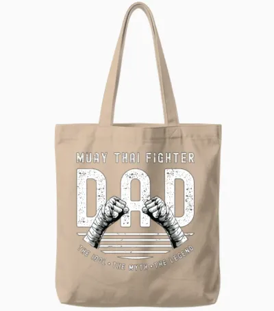 Muay Thai Fighter Dad the Idol the Muay Thai Lover Tote Bags - Natural
