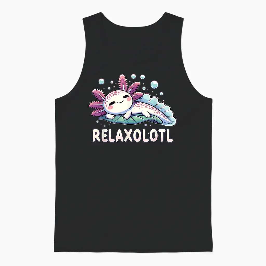 Relaxolotl Axolotl Lovers Cute Animals Relaxing Cute Axolotl T-Shirt, Black Unisex Tank Top in Black