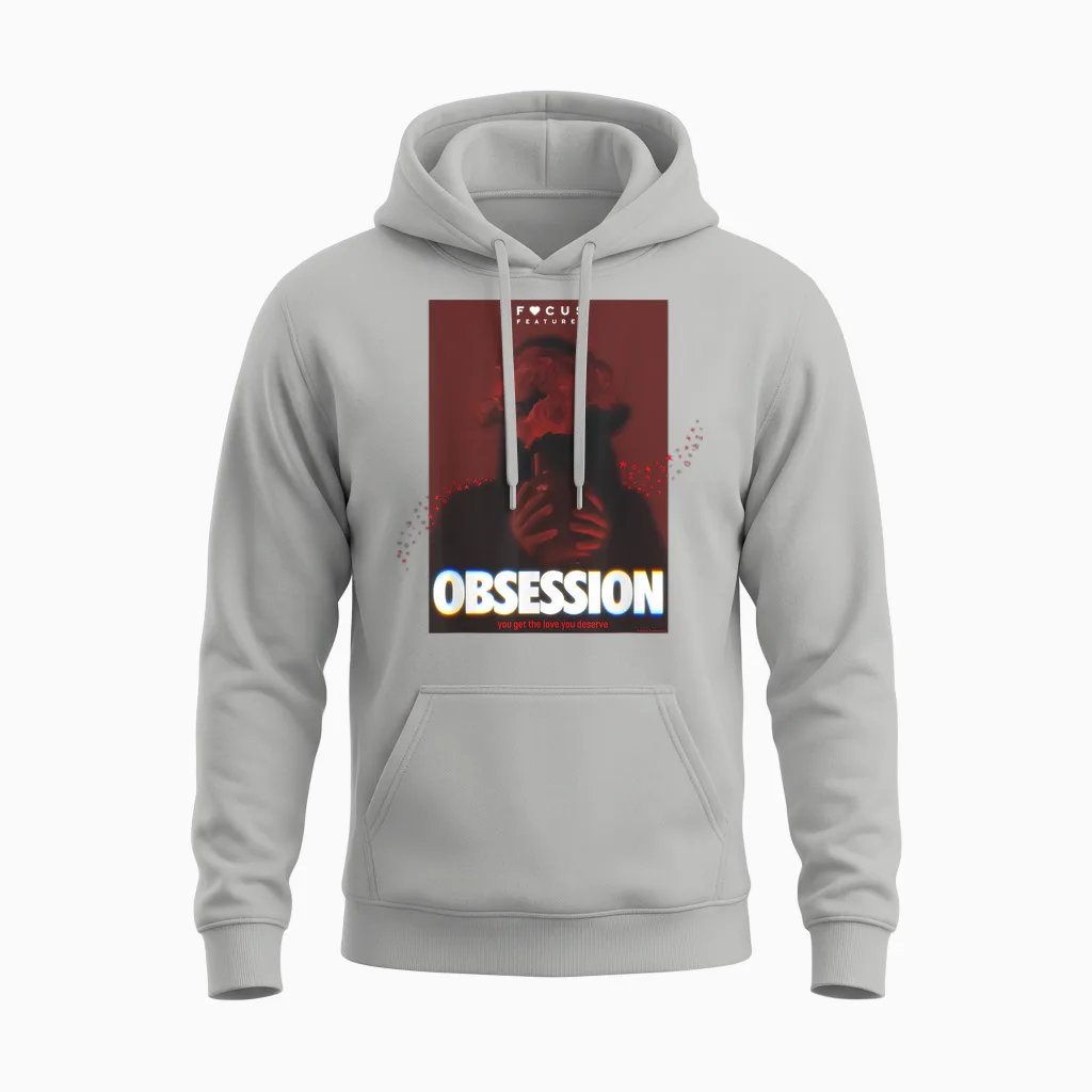 Obsession You Get the Love You Deserve Unisex Hoodie in Ash