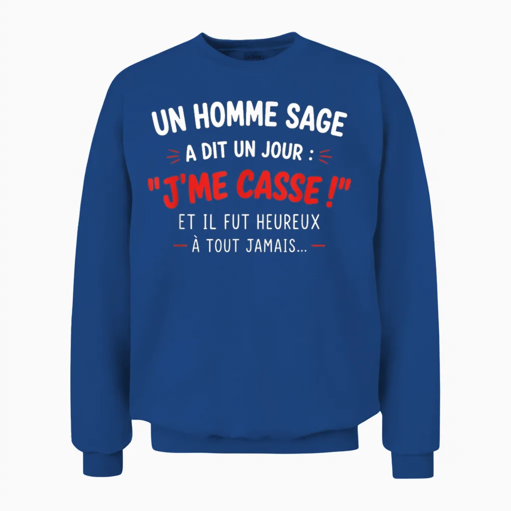 Je Me Casse Idée Départ Collègue De Travaille Homme Humour Unisex Sweatshirt in Royal