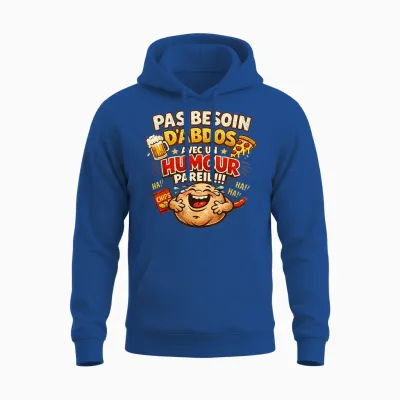 Pas Needs Abdos Humour Birthday Gift Man Original Unisex Hoodie - Royal