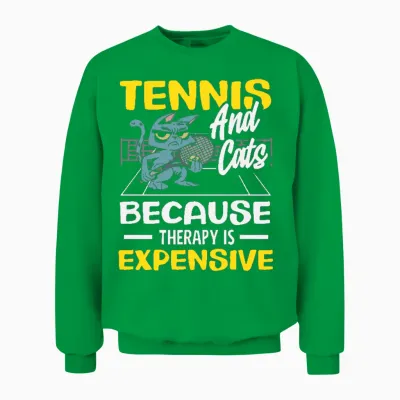 Tennis and Cats Because Therapy Is Expensive Unisex Sweatshirt - Irish Green