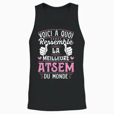 Atsem - This Is What the World's Best Atsem Looks Like, Black Unisex Tank Top - Black