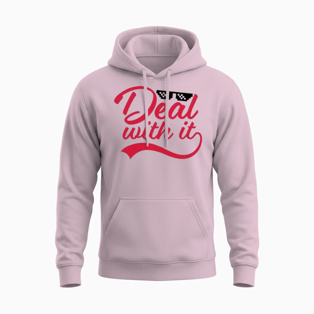 Deal with It Funny Unisex Hoodie in Light Pink