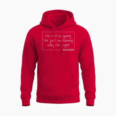 Engineer I'm Not Arguing | Funny Engineering Gift Idea Unisex Hoodie - Red