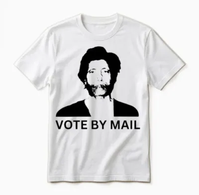 Ted K Vote by Mail Unisex T-Shirt - White