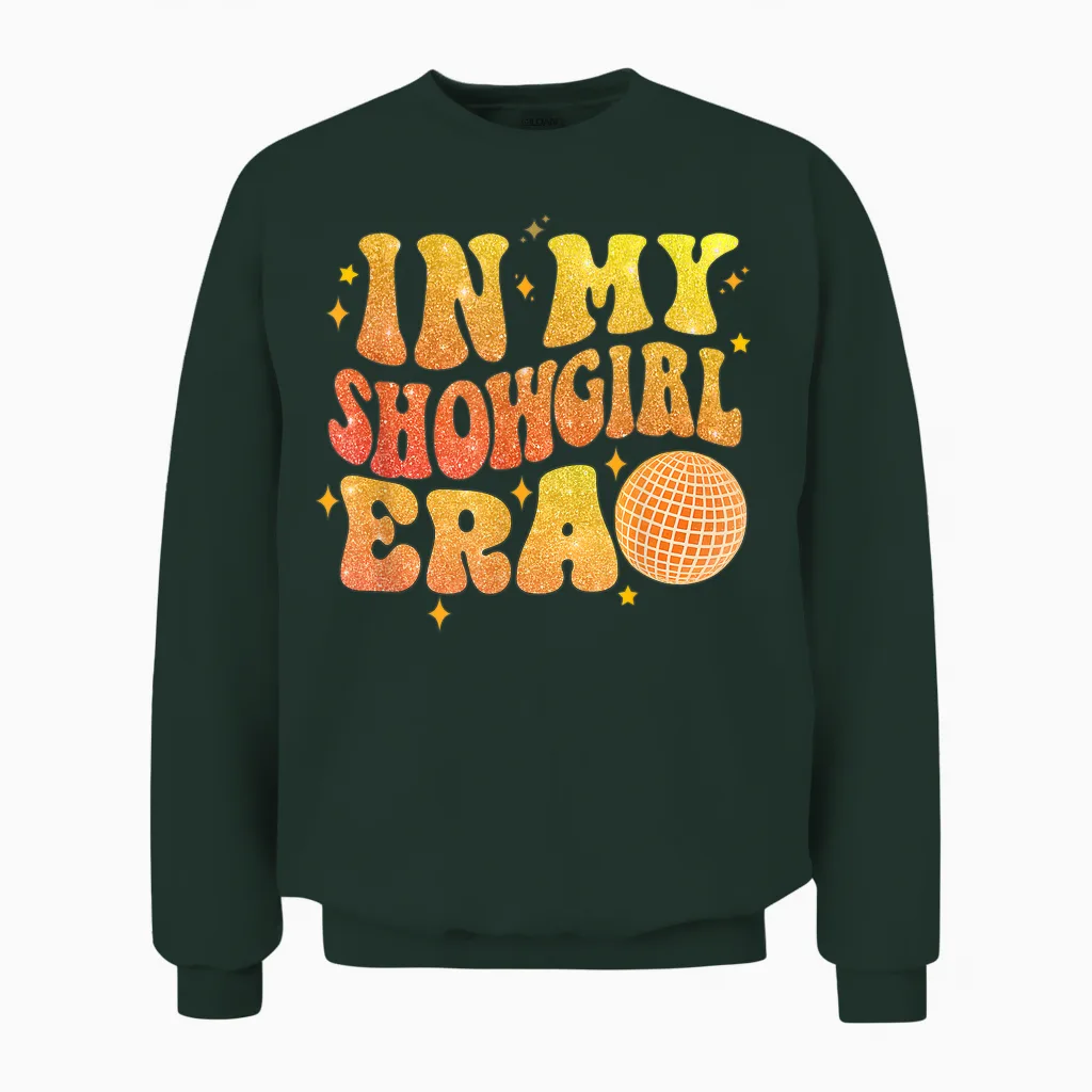 The Life of a Show Girl for Men Women Unisex Sweatshirt in Forest
