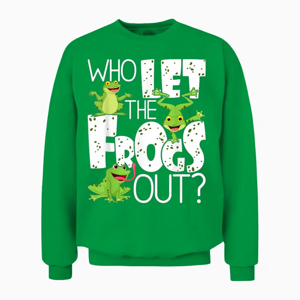 Who Let the Frogs Out - Funny Amphibian Lover Frog Owner T-Shirt Small Unisex Sweatshirt in Irish Green