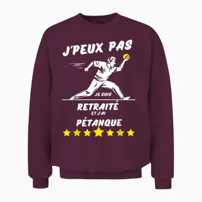 I Can't I'm Retired and I Have Pétanque T-Shirt, Black, S Unisex Sweatshirt - Maroon