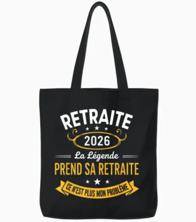 La Légende Prend Sa Retraite 2026 Homme Retraité Tote Bags - Black