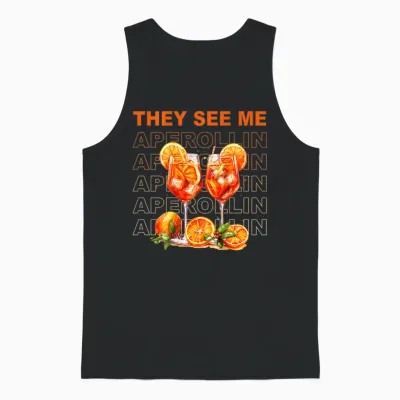 They See Me Aperollin - Perfekt Für Spritz-Fans & Jgas Unisex Tank Top - Black
