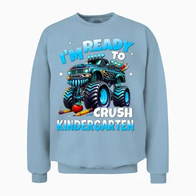 I'm Ready to Crush Kindergarten First Day of Boys Unisex Sweatshirt - Light Blue