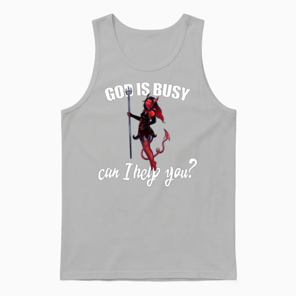 God Is Busy Can I Help You? Christian & Faith Unisex Tank Top in Ash