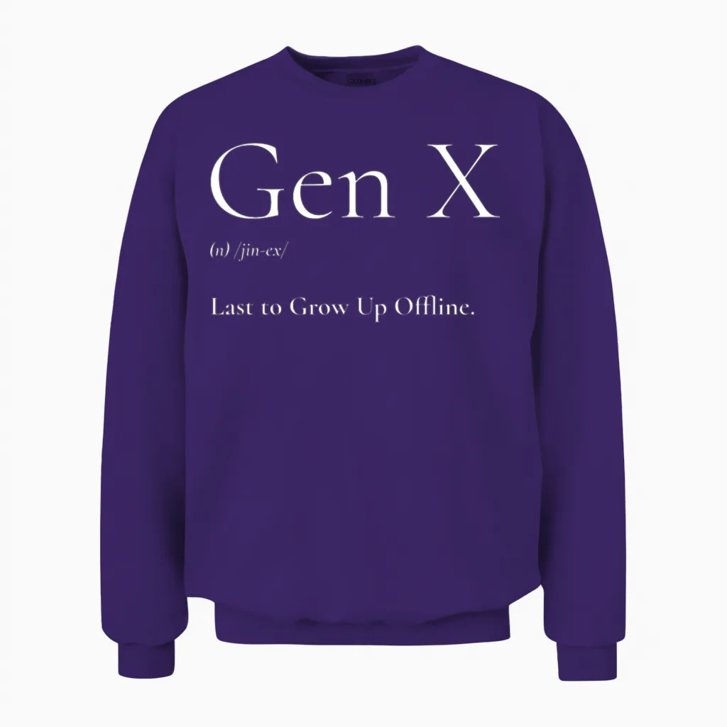 Genx Last to Grow Up Offline. Unisex Sweatshirt in Purple