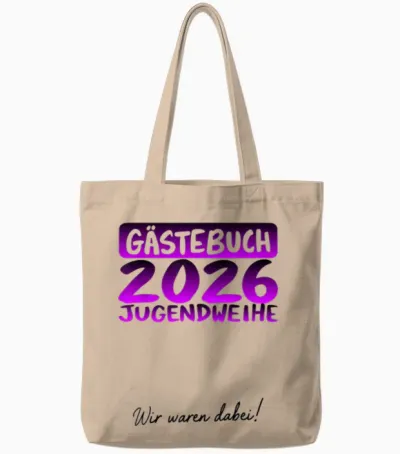 Jugendweihe 2026 Lustiges Gästebuch Wir Waren Dabei Tote Bags - Natural