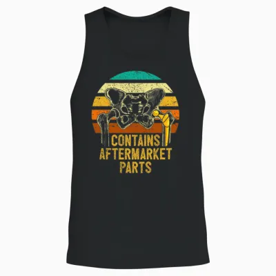 Contains Aftermarket Parts Broken Hip Surgery Unisex Tank Top - Black