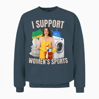 I Support Women's Sports Unwearable Aduld Humor Bootleg Unisex Sweatshirt - Dark Heather