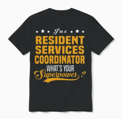 Resident Services Coordinator Unisex T-Shirt - Black