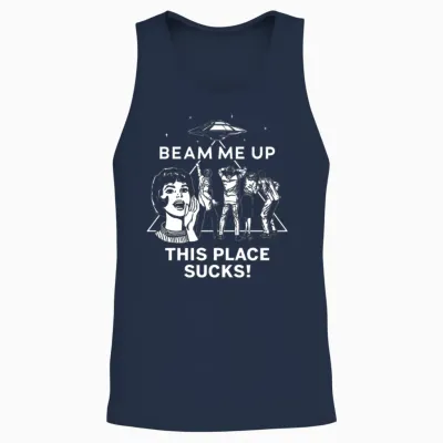 Beam Me Up This Place Sucks Unisex Tank Top - Navy